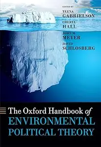 The Oxford Handbook of Environmental Political Theory