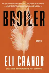 Broiler: A Novel