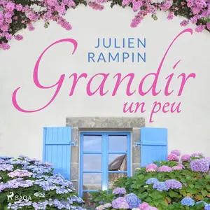 Julien Rampin, "Grandir un peu"