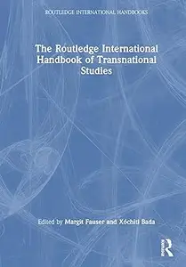 The Routledge International Handbook of Transnational Studies