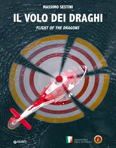 AA.VV. - Il volo dei draghi. Flight of the dragons