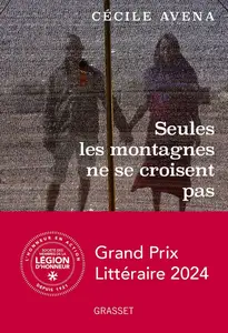 Cécile Avena, "Seules les montagnes ne se croisent pas: Une humanitaire au Sahel"