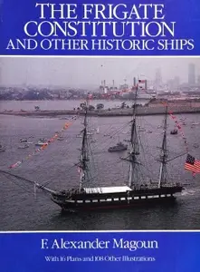 The Frigate Constitution and Other Historic Ships