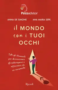 Il mondo con i tuoi occhi - Anna De Simone & Ana Maria Sepe