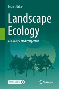 Landscape Ecology: A Task-Oriented Perspective