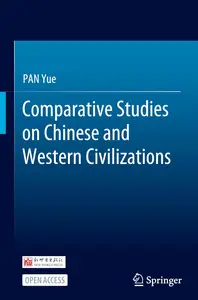Comparative Studies on Chinese and Western Civilizations