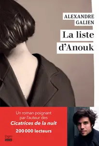 Alexandre Galien, "La liste d'Anouk"