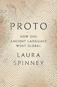 Proto: How One Ancient Language Went Global