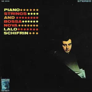 Lalo Schifrin - Piano, Strings And Bossa Nova (1963) [Reissue 2002] (New Rip)