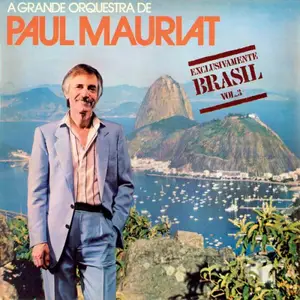 Paul Mauriat - Brasil Exclusivamente, Vol. 3 (1980/2026) [Official Digital Download 24/192]