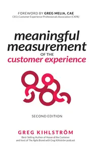 Meaningful Measurement of the Customer Experience