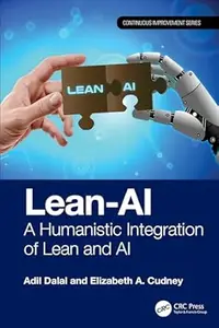 Lean-AI: A Humanistic Integration of Lean and AI