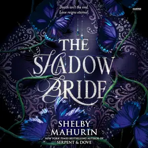 The Shadow Bride: Scarlet Veil Duology