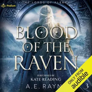 Blood of the Raven: The Lords of Alekka