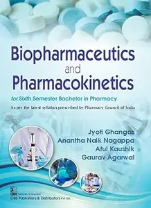 Biopharmaceutics And Pharmacokinetics For Sixth Semester Bachelor In Pharmacy