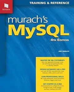 Murach's MySQL: Training & Reference Ed 4