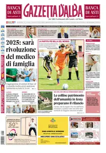 Gazzetta d'Alba N.25 - 18 Giugno 2024