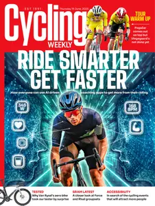 Cycling Weekly - June 19, 2025