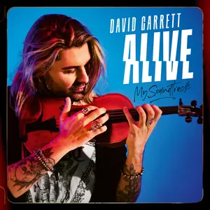David Garrett - Alive - My Soundtrack (Deluxe) (2020) [Official Digital Download 24/96]
