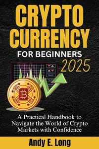 Cryptocurrency For Beginners 2025