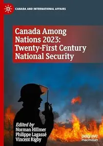 Canada Among Nations 2023: Twenty-First Century National Security
