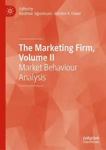 The Marketing Firm: Market Behaviour Analysis
