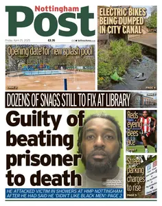 Nottingham Post - 25 April 2025