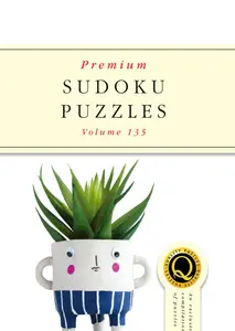 Premium Sudoku Puzzles - Issue 135 2025