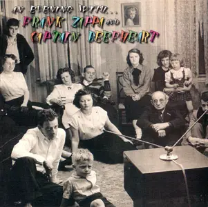Frank Zappa & Captain Beefheart - An Evening With... Frank Zappa And Captain Beefheart (1998)