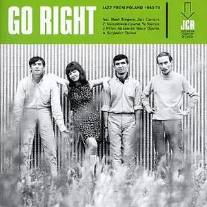  Go Right -- Modern Jazz From Poland 1963 to 1975 (Novi Singers/Polish Jazz)