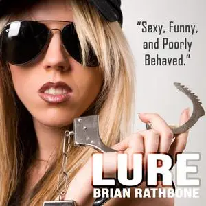 «Lure» by Brian Rathbone