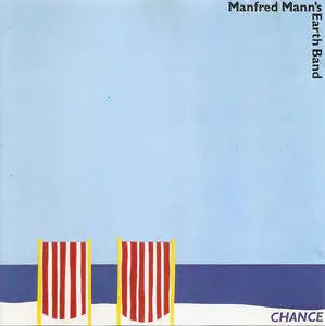 Manfred Mann's Earth Band - Chance (1980) [Bronze Rec., 252 970-222]