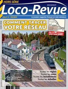 Comment Tracer Votre Reseau - Loco Revue Hors-Serie №15 2009
