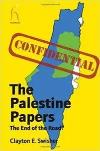 The Palestine Papers: The End of the Road?