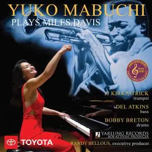 Yuko Mabuchi - Yuko Mabuchi Plays Miles Davis (Yarlung 15th Anniversary Edition) (2020) [Official Digital Download 24/96]