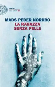 Mads Peder Nordbo - La ragazza senza pelle