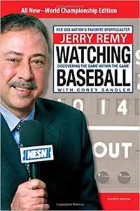 Watching Baseball: Discovering The Game Within The Game