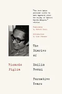 The Diaries of Emilio Renzi: Formative Years