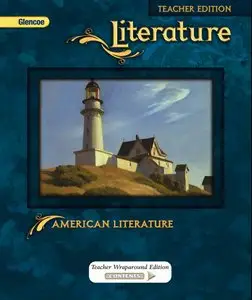 Glencoe Literature: American Literature (Teacher Wraparound Edition)
