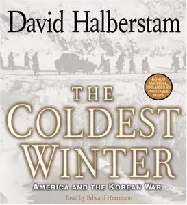 The Coldest Winter: America and the Korean War (Audiobook) (Repost)