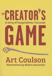 «The Creator's Game» by Art Coulson