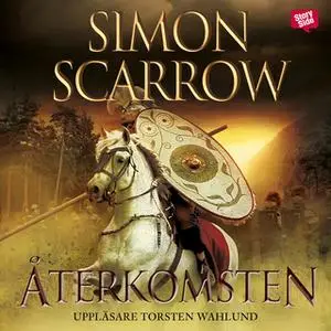 «Återkomsten» by Simon Scarrow