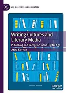 Writing Cultures and Literary Media