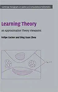 Learning Theory: An Approximation Theory Viewpoint