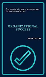 Business success : The results why some some people fail and others do not