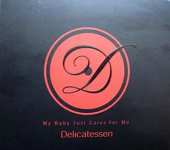 Delicatessen - My Baby Just Cares For Me (2008)