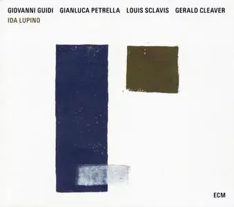 Giovanni Guidi, Gianluca Petrella, Louis Sclavis, Gerald Cleaver - Ida Lupino (2016) {ECM 2462}