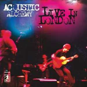 Acoustic Alchemy - Live In London 2CD (2014)