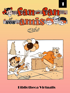 Fan-Fan et Ses Amis - Intégrale 1