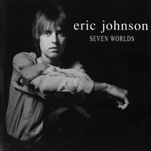 Eric Johnson - Seven Worlds (1998)